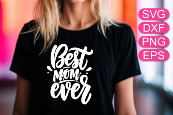 Download Best Mom Ever SVG, Cute Mom Lettering, M - Cute mom Collection